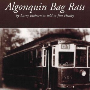 The Algonquin Bag Rats have many other stories to relate of the days gone by. Perhaps we'll have others to share with Fairways & Greens readers in future issues